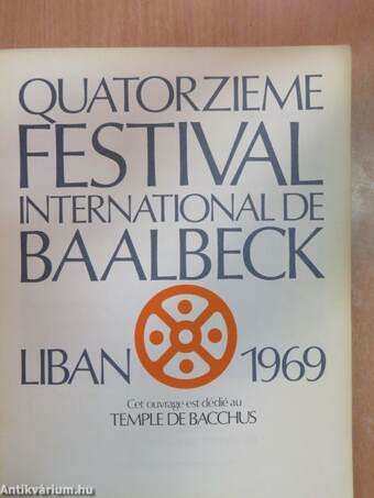 Quatorzieme Festival International de Baalbeck Liban 1969