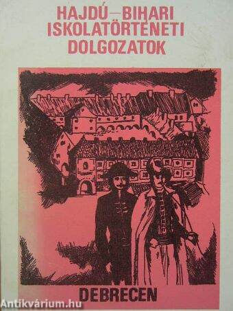 Hajdú-bihari iskolatörténeti dolgozatok