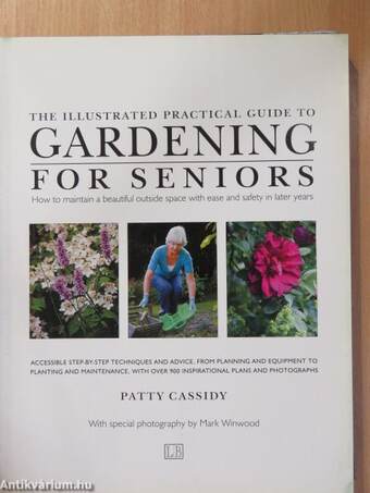 The Illustrated Practical Guide to Gardening for Seniors