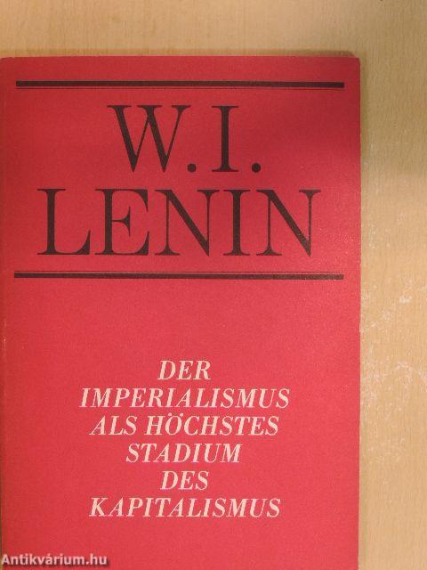 Der Imperialismus als Höchstes Stadium des Kapitalismus