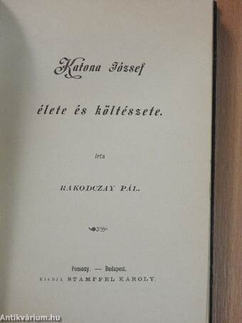 Vörösmarty Mihály élete és költészete/Kemény Zsigmond báró élete és irói működése/Katona József élete és költészete/Madách Imre élete és költészete/Jósika Miklós élete és irói működése/Eötvös József báró élete és költészete