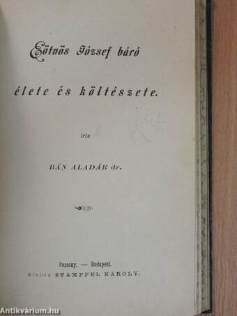 Vörösmarty Mihály élete és költészete/Kemény Zsigmond báró élete és irói működése/Katona József élete és költészete/Madách Imre élete és költészete/Jósika Miklós élete és irói működése/Eötvös József báró élete és költészete