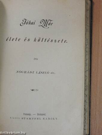 Vörösmarty Mihály élete és költészete/Kemény Zsigmond báró élete és irói működése/Katona József élete és költészete/Madách Imre élete és költészete/Jósika Miklós élete és irói működése/Eötvös József báró élete és költészete