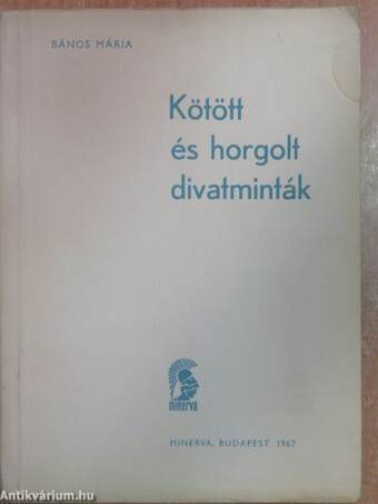 Kötött és horgolt divatminták