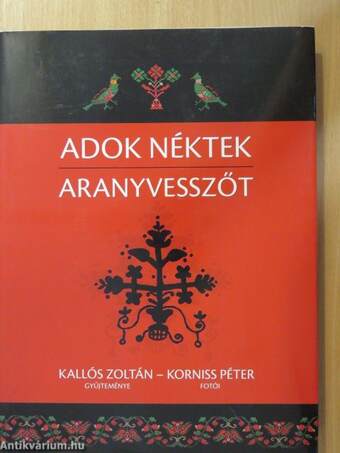 Adok néktek aranyvesszőt