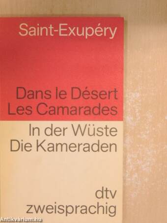 Dans le Désert. Les Camarades/In der Wüste. Die Kameraden