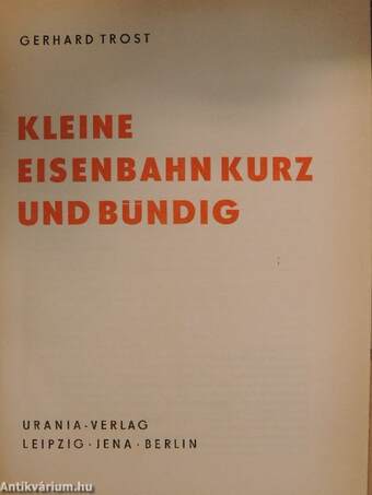 Kleine Eisenbahn kurz und Bündig