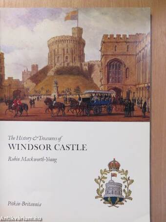 The History & Treasures of Windsor Castle