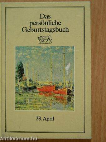 Das persönliche Geburtstagsbuch, 28. April