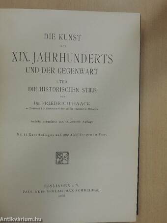 Die Kunst des XIX. Jahrhunderts und der Gegenwart I-II