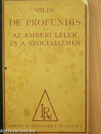 De profundis/Az emberi lélek és a szocializmus