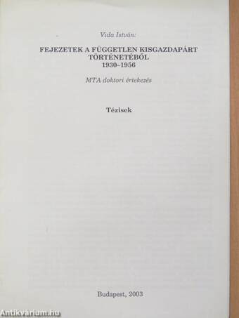 Fejezetek a Független Kisgazdapárt történetéből 1930-1956