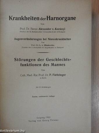 Krankheiten der Harnorgane/Krankenheiten des Verdauungskanals, der Eingeweidedrüsen und des Peritoneums/Krankenheiten der Kreislaufsorgane/Die Krankenheiten der Leber mit Einschluß der hepatolienalen Affektionen