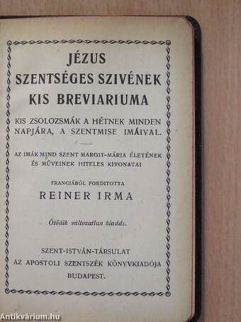 Jézus szentséges szivének kis breviariuma