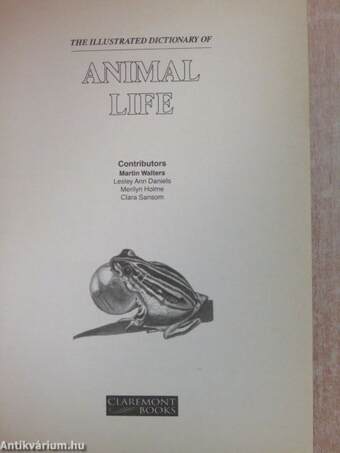 The Illustrated Dictionary of Animal Life