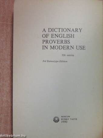 A Dictionary of English Proverbs in Modern Use A-Z