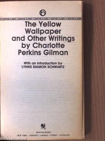 The Yellow Wallpaper and Other Writings