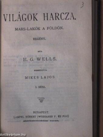 Francia elbeszélők tára V./Világok harcza I-II.