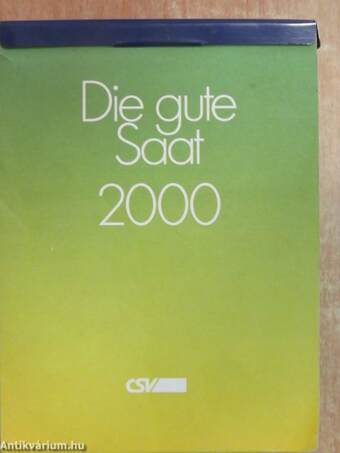 Die gute Saat 2000