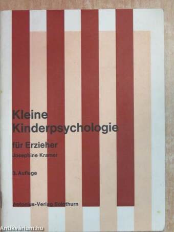 Kleine Kinderpsychologie für Erzieher