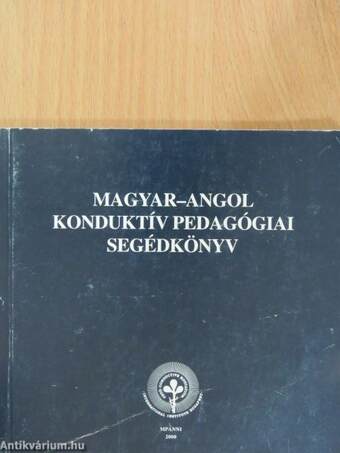 Magyar-angol konduktív pedagógiai segédkönyv