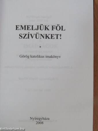 Emeljük föl szívünket!