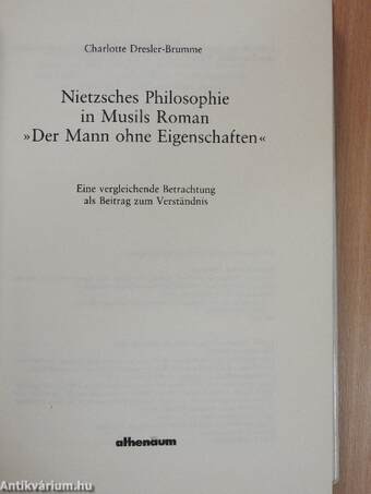 Nietzsches Philosophie in Musils Roman "Der Mann ohne Eigenschaften"