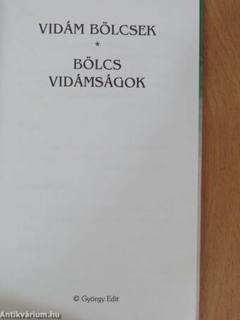 Vidám bölcsek, bölcs vidámságok