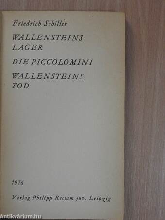 Wallensteins Lager/Die Piccolomini/Wallensteins Tod