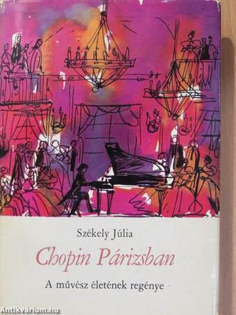 Chopin Párizsban (dedikált példány)