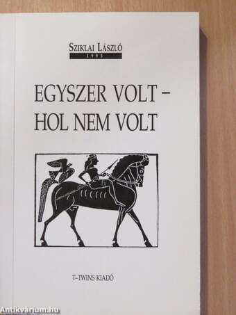 Egyszer volt - hol nem volt (dedikált példány)