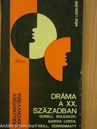 Dráma a XX. században - Gorkij, Bulgakov, Garcia Lorca, O'Neill, Dürrenmatt