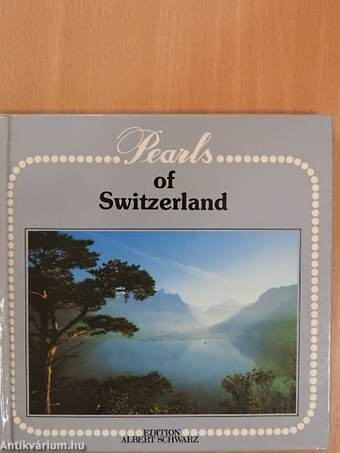 Pearls of Switzerland