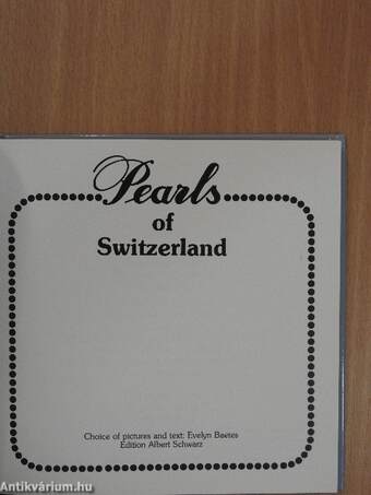 Pearls of Switzerland