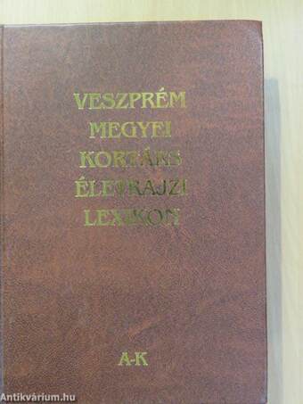 Veszprém megyei kortárs életrajzi lexikon I-II.