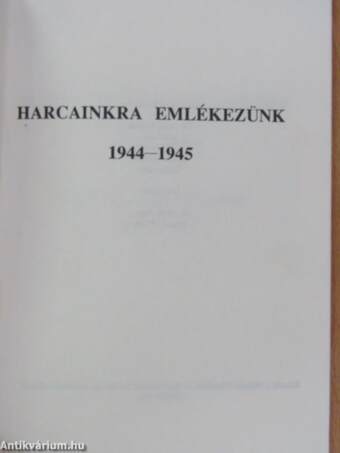 Harcainkra emlékezünk