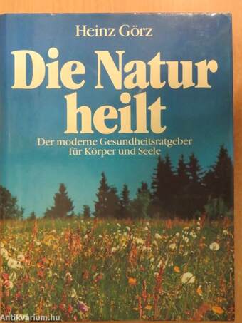 Die Natur heilt