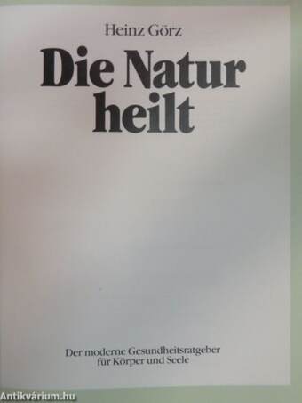 Die Natur heilt