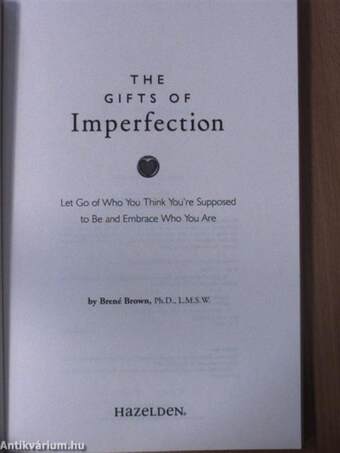 The Gifts of Imperfection