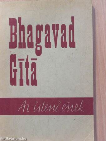 Bhagavad Gítá - Az isteni ének