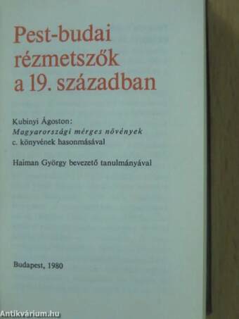 Pest-budai rézmetszők a 19. században/Kubinyi Ágoston: Magyarországi mérges növények c. hasonmása (minikönyv) (számozott)