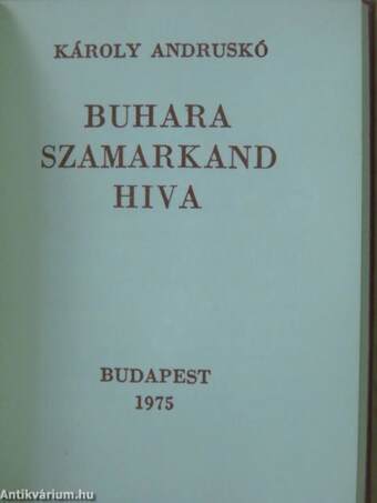 Buhara - Szamarkand - Hiva (minikönyv) (számozott)