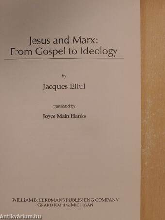 Jesus and Marx: From Gospel to Ideology