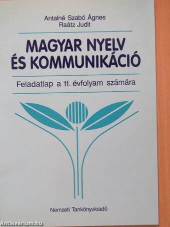 Magyar nyelv és kommunikáció - Feladatlap a 11. évfolyam számára