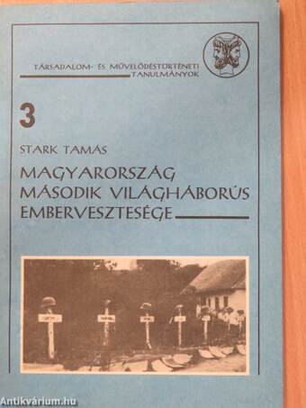 Magyarország második világháborús embervesztesége (dedikált példány)