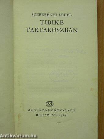 Tibike Tartaroszban