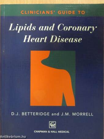 Clinician's Guide to Lipids and Coronary Heart Disease