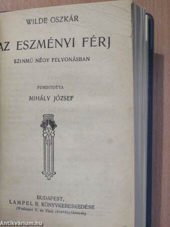 Salome/Lady Windermere legyezője/Az eszményi férj