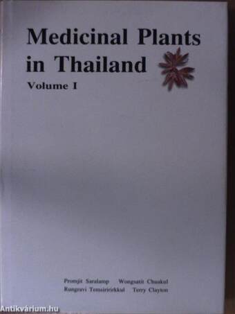 Medicinal Plants in Thailand I-II.