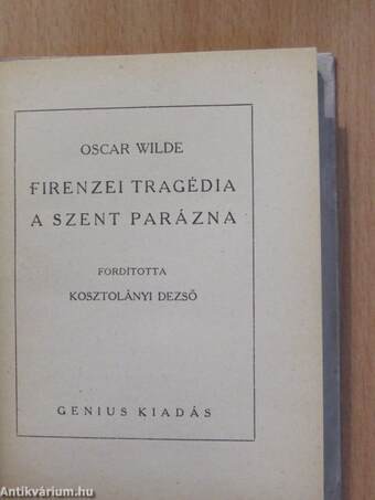 Firenzei tragédia/A szent parázna